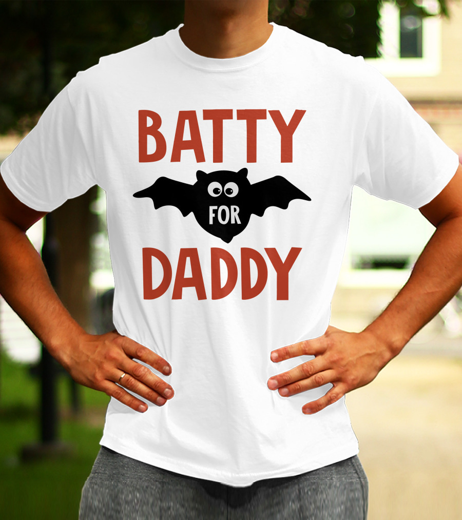 Batty For Daddy Halloween T-Shirt