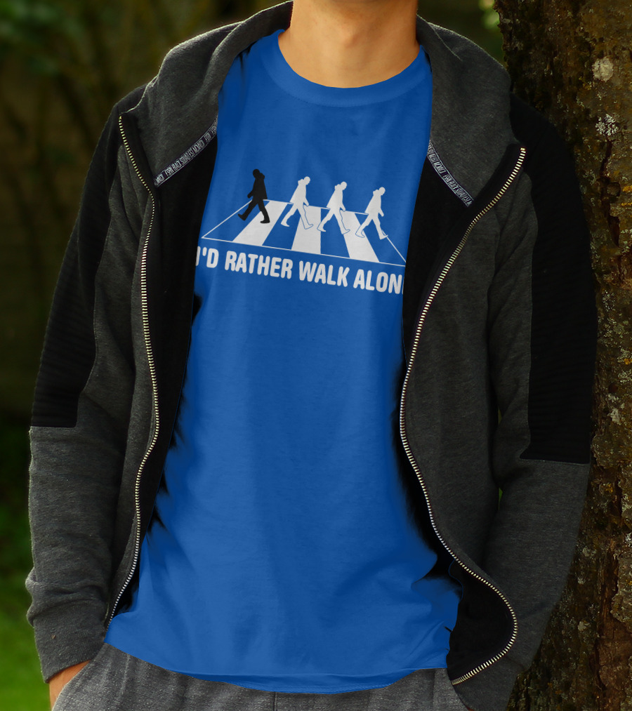 I'd Rather Walk Alone Abbey Road T-Shirt
