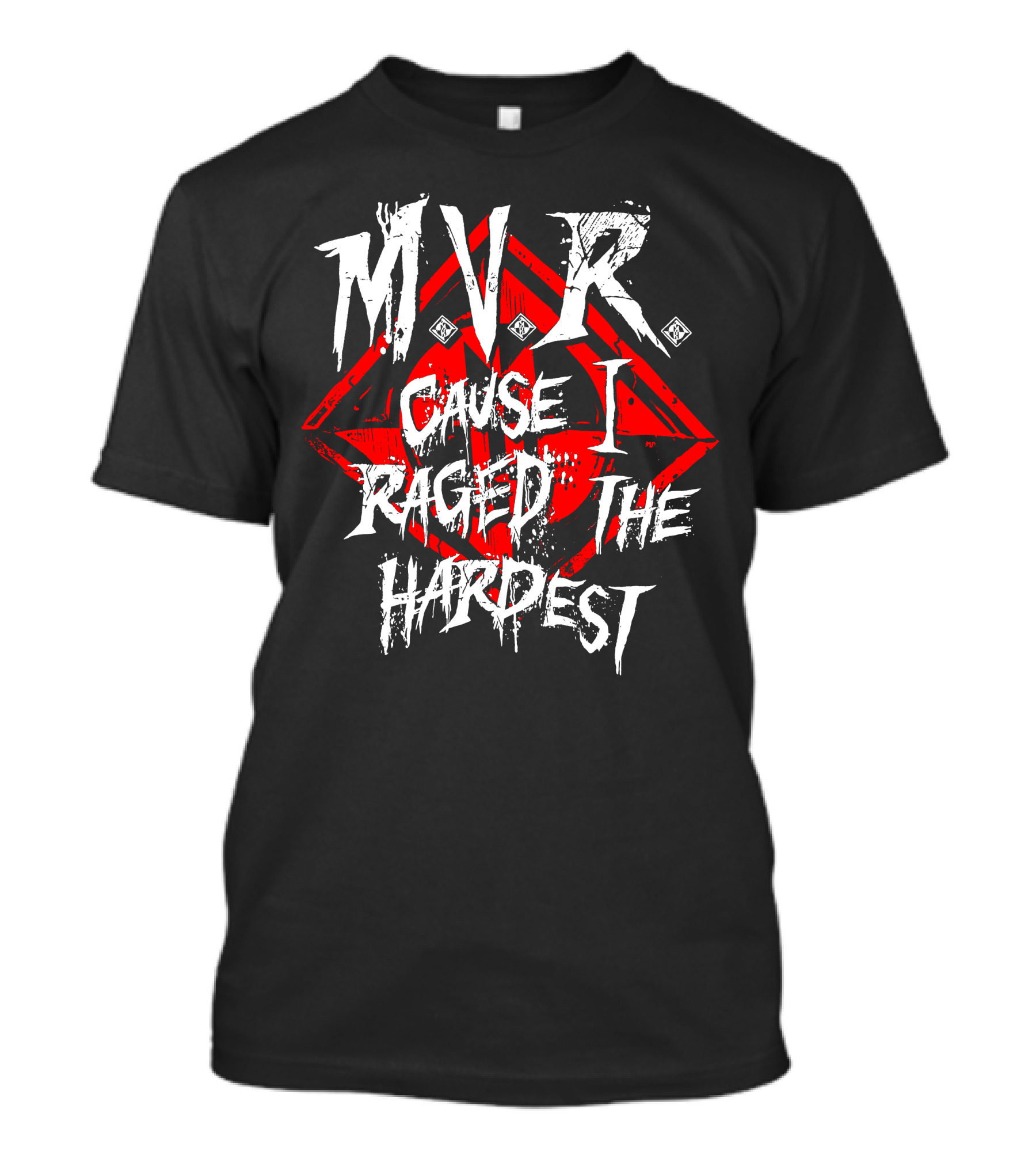 MVR Cause I Raged The Hardest Gaming Rage Red Diamond T-Shirt