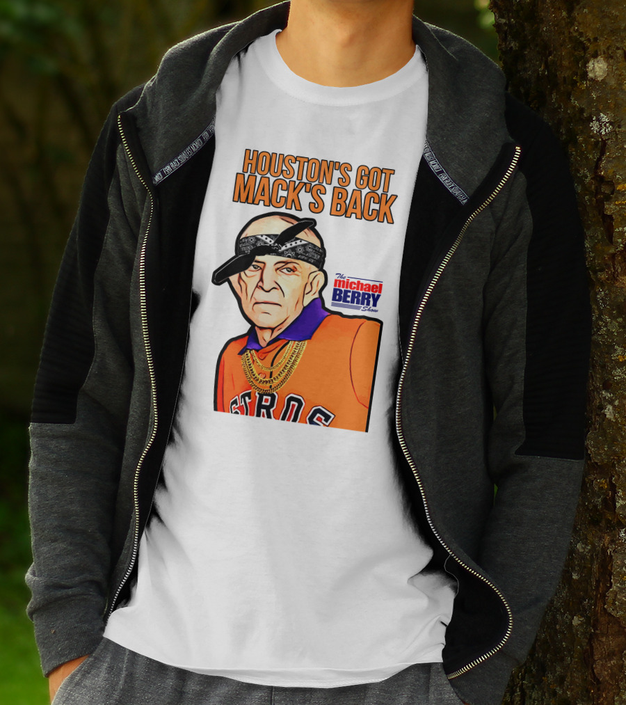 Houston's Got Mack's Back Michael Berry Show Astros Fan Caricature T-Shirt