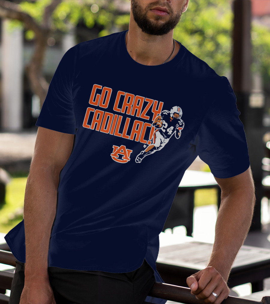 Auburn Football Go Crazy Cadillac Running Back 24 T-Shirt