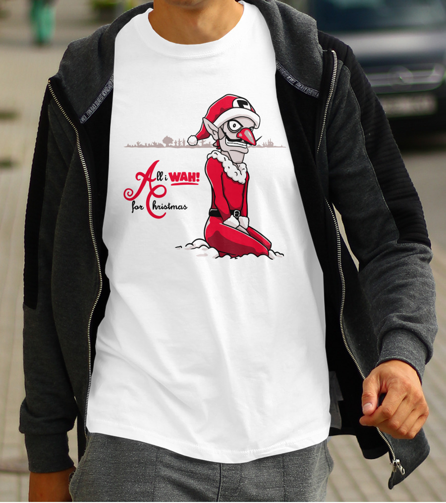 All I Wah For Christmas Silly Red Santa Suit Sitting T-Shirt