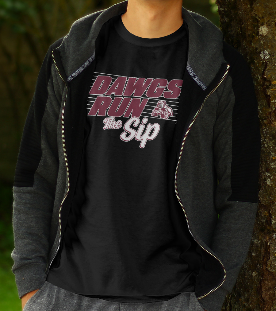 Mississippi State Football Dawgs Run The Sip Bulldogs T-Shirt