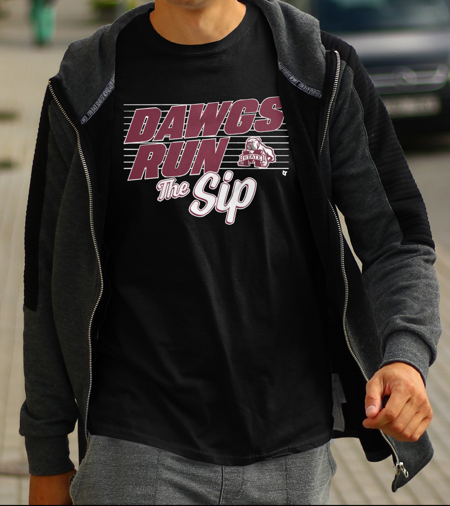 Mississippi State Football Dawgs Run The Sip Bulldogs T-Shirt