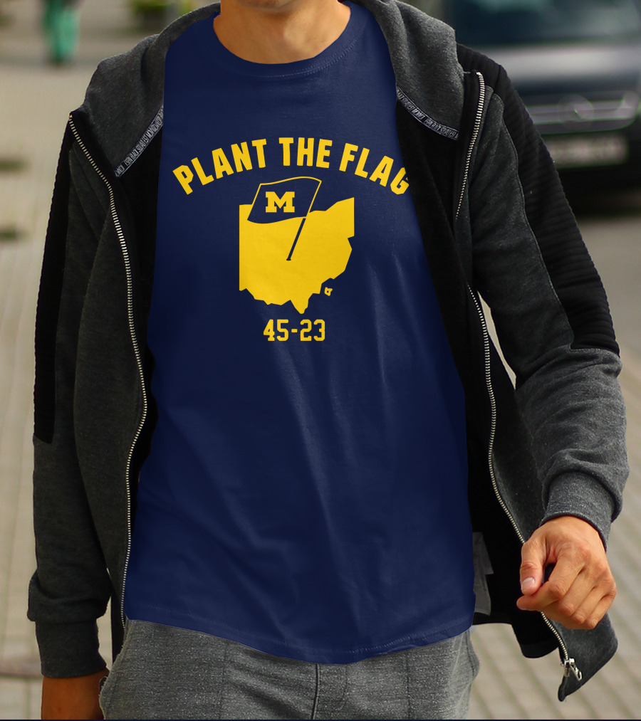 Michigan Football Plant The Flag 45-23 Victory Over Ohio T-Shirt