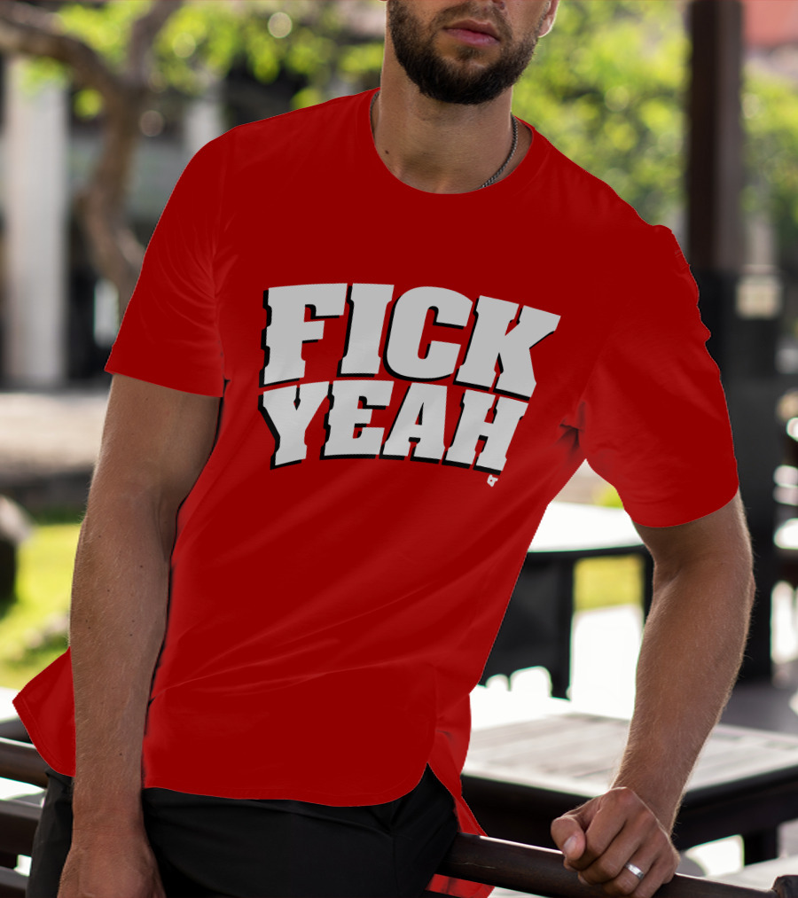 Fick Yeah Bold Red T-Shirt