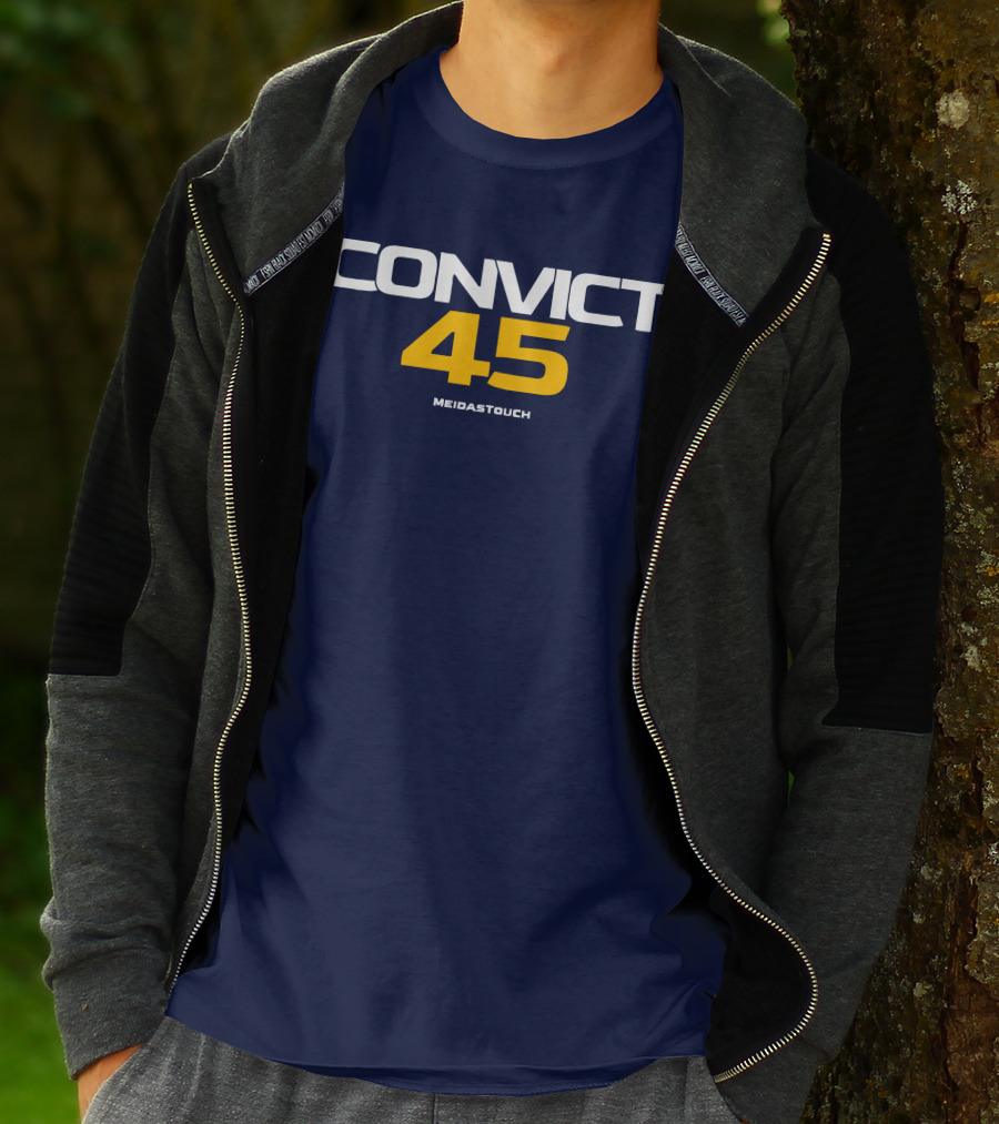 CONVICT 45 MEIDASTOUCH T-Shirt