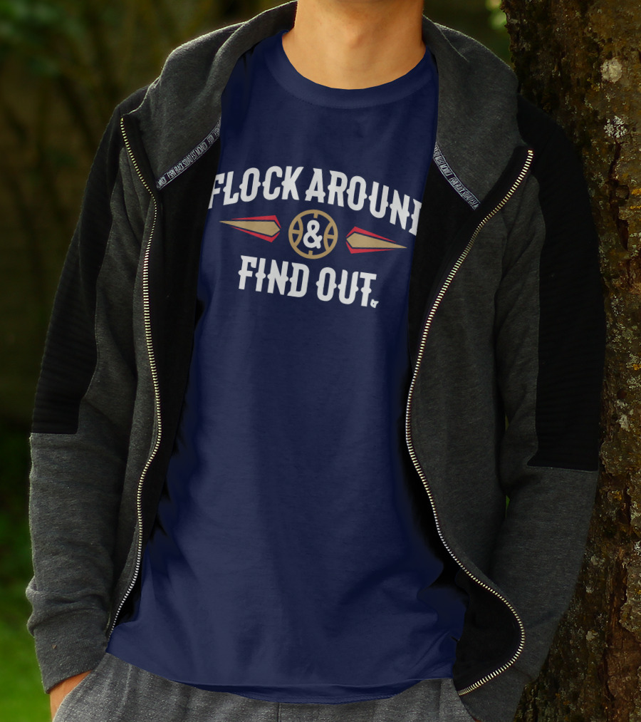 Flock Around And Find Out Pelicans Basketball T-Shirt