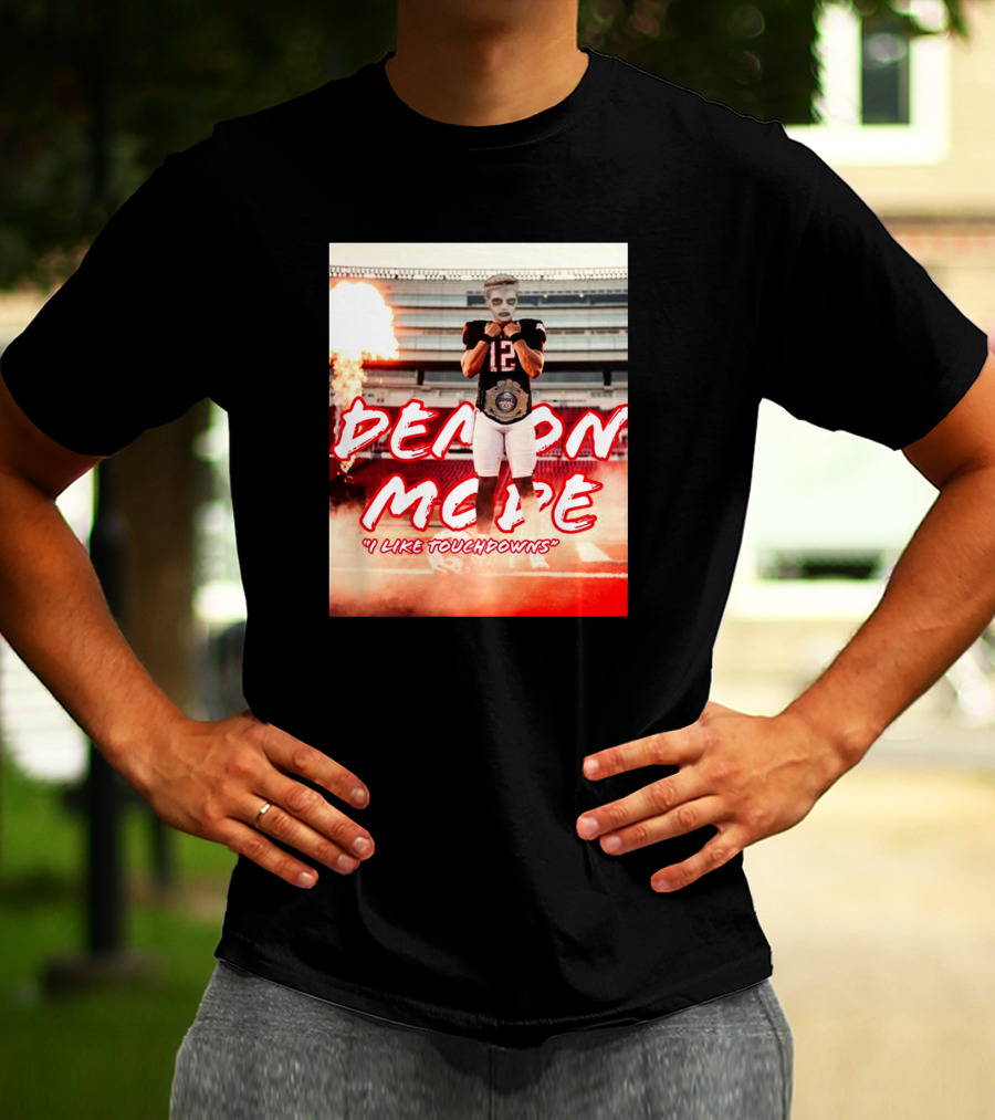 Demon Mode I Like Touchdowns Football Player In Stadium T-Shirt