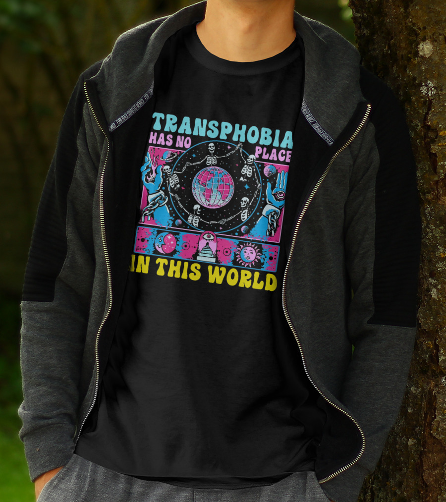 TRANSHPHOBIA HAS NO PLACE IN THIS WORLD GALACTIC VISIONS OF UNITY T-Shirt