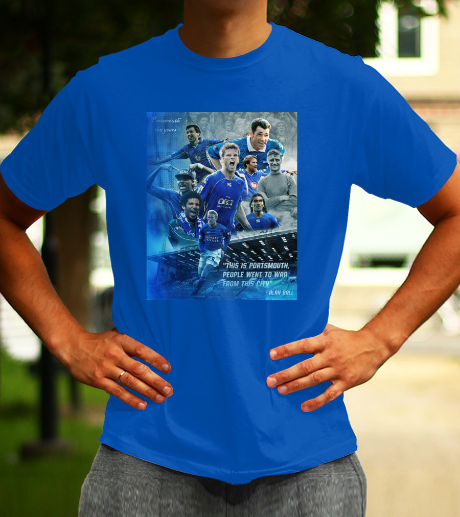 Portsmouth 125 Years This Is Portsmouth, People Went To War From This City Alan Ball T-Shirt