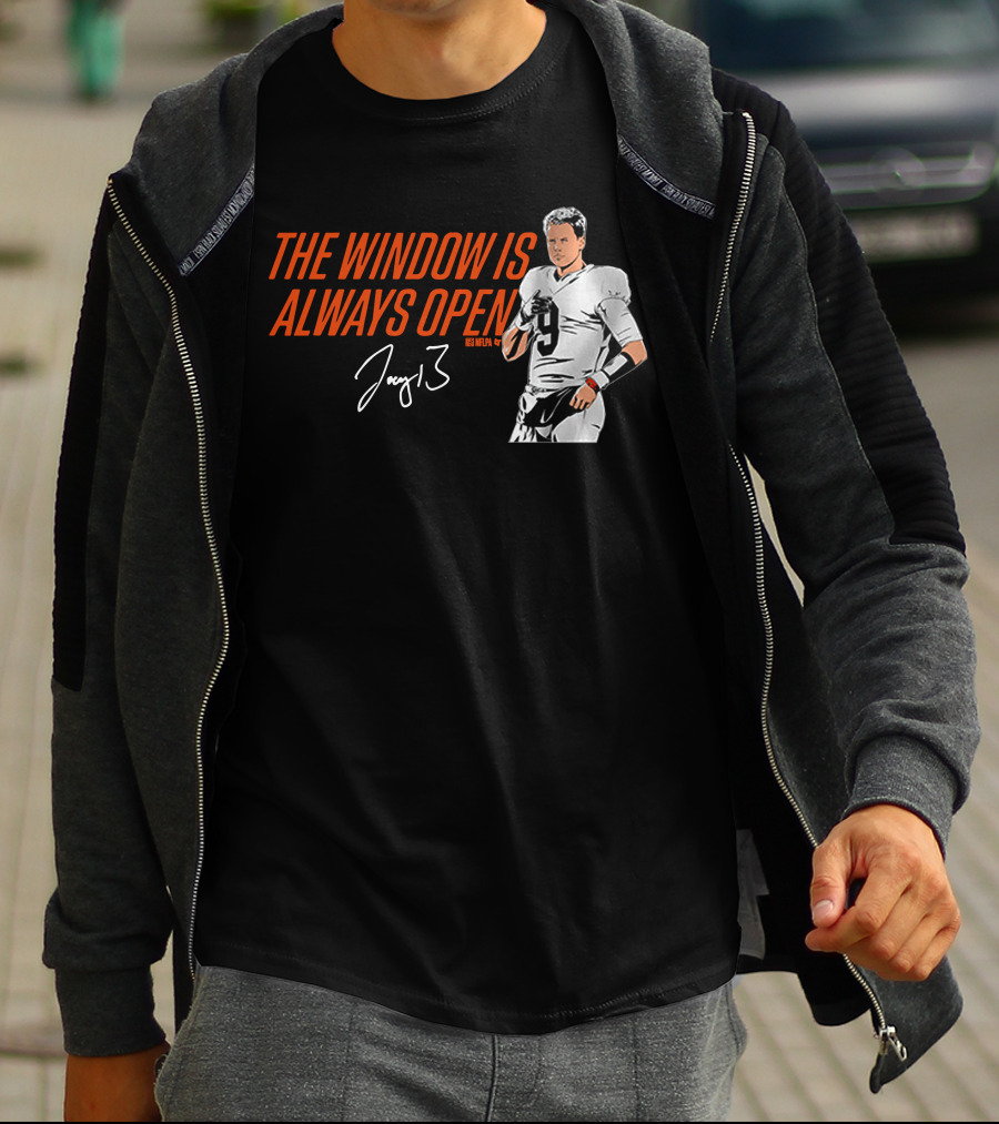 The Window Is Always Open Joe Burrow Signature Number 9 Football T-Shirt