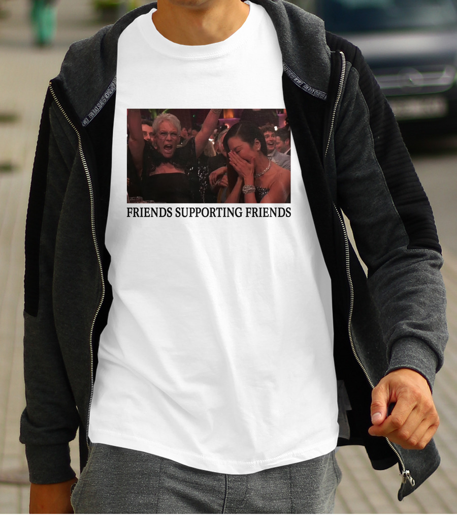 FRIENDS SUPPORTING FRIENDS MICHELLE YEOH JAMIE LEE CURTIS T-Shirt