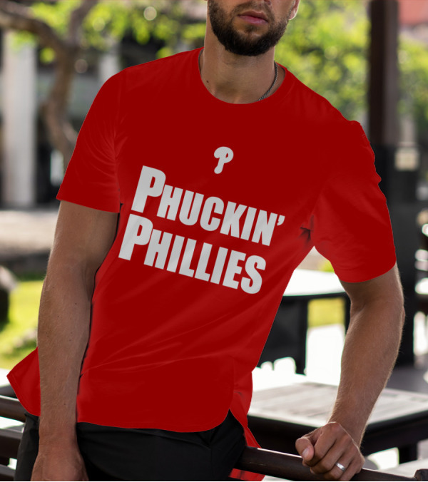 Phuckin' Phillies Fan Expression T-Shirt