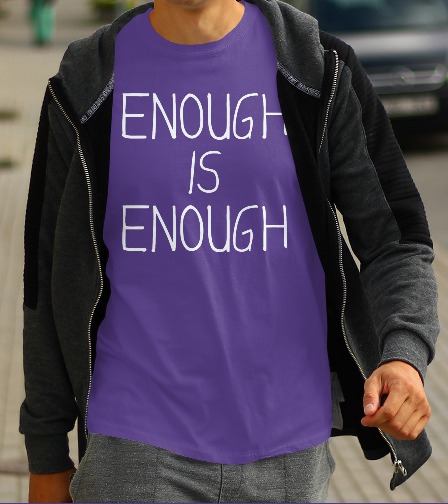 Enough Is Enough CanWNT T-Shirt