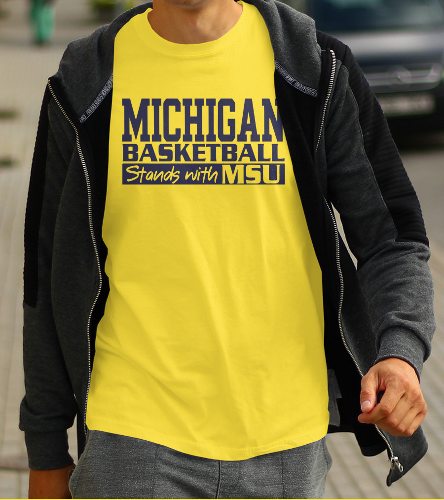 MICHIGAN BASKETBALL SUPPORTS MSU SOLIDARITY T-Shirt
