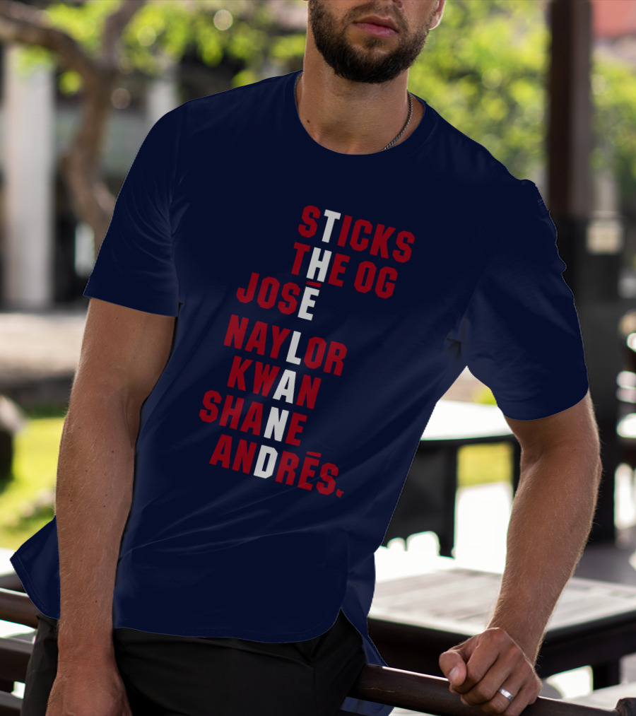 STICKS THE OG JOSE NAYLOR KWAN SHANE ANDRÉS THE LAND NAMES T-Shirt