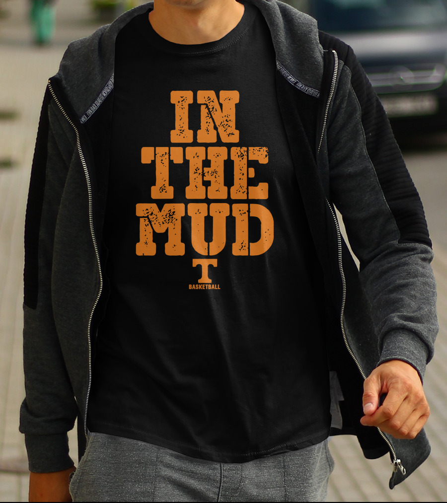 In The Mud Tennessee Basketball T-Shirt
