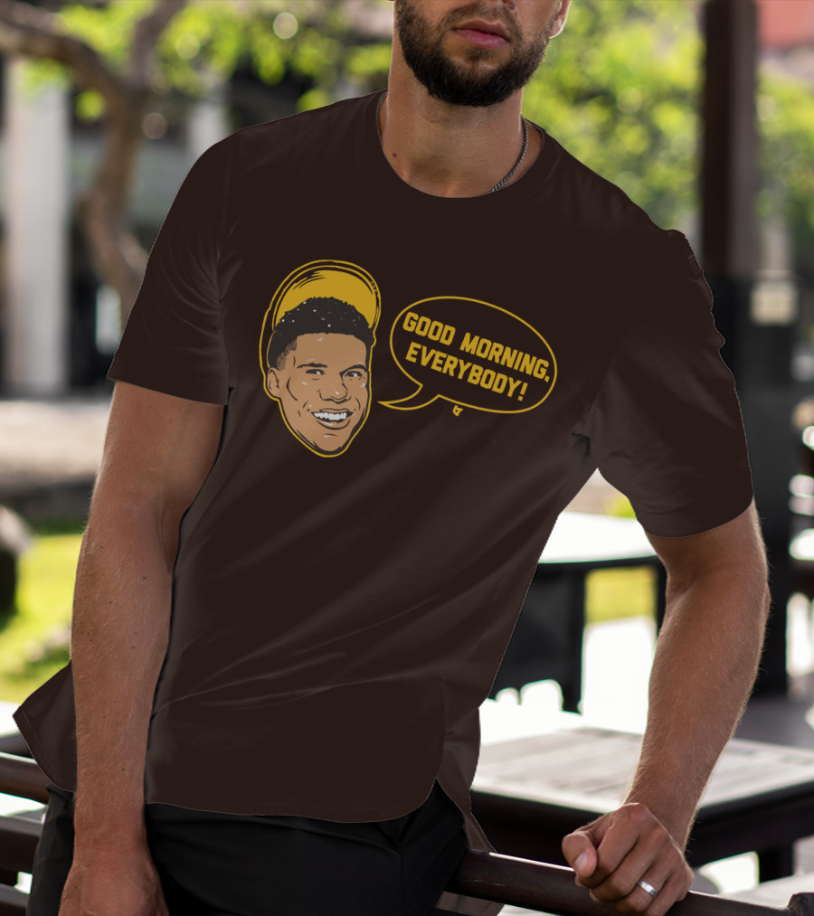 Good Morning Everybody Juan Soto T-Shirt