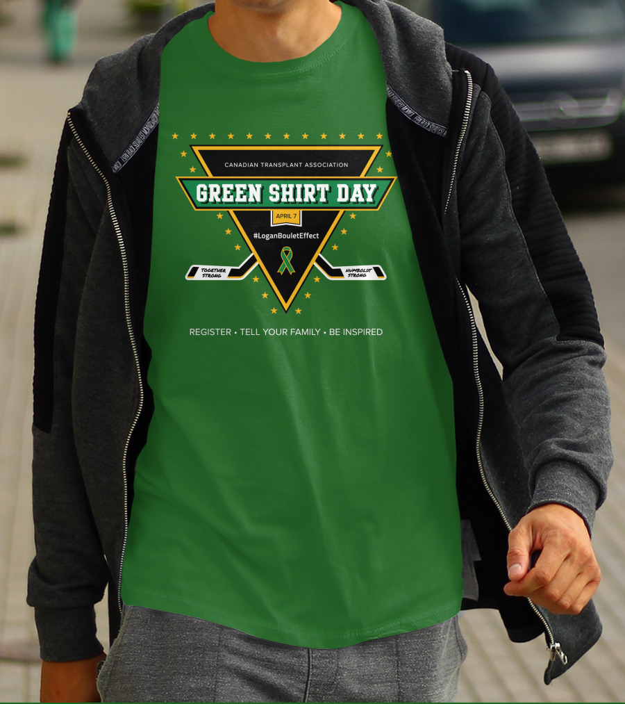 Canadian Transplant Association Green Shirt Day April 7 #LoganBouletEffect T-Shirt