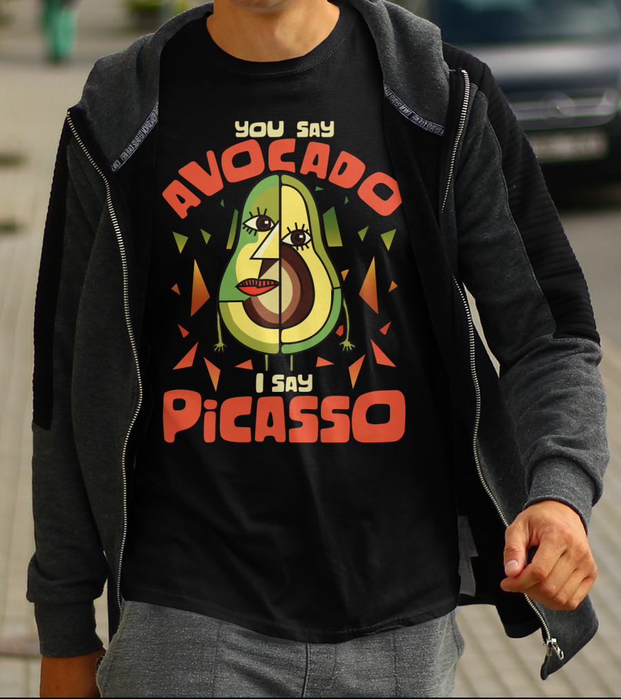You Say Avocado I Say Picasso Cubist Avocado Face Art Teacher Humor T-Shirt