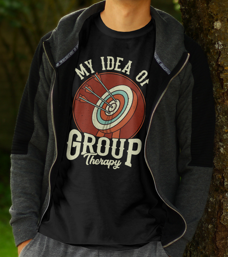 Group Therapy Archery Target Arrows My Idea Of Therapy T-Shirt