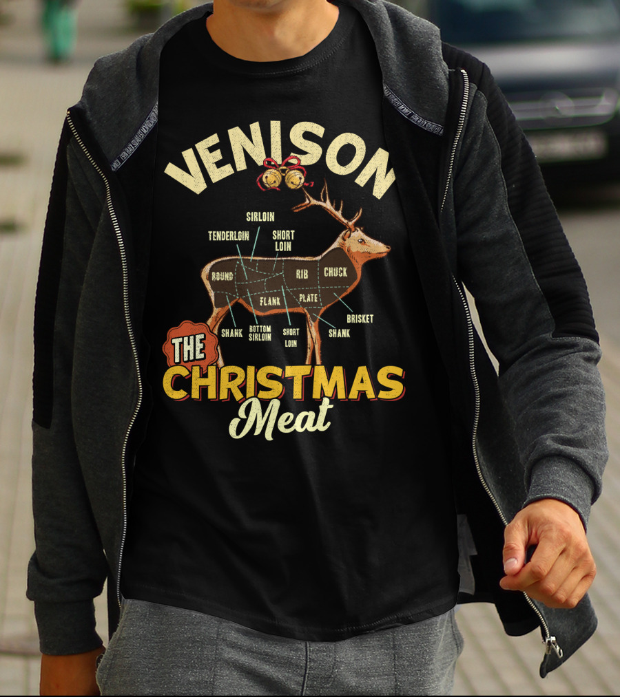 Venison Sirloin Tenderloin Short Loin Deer Chart The Christmas Meat T-Shirt