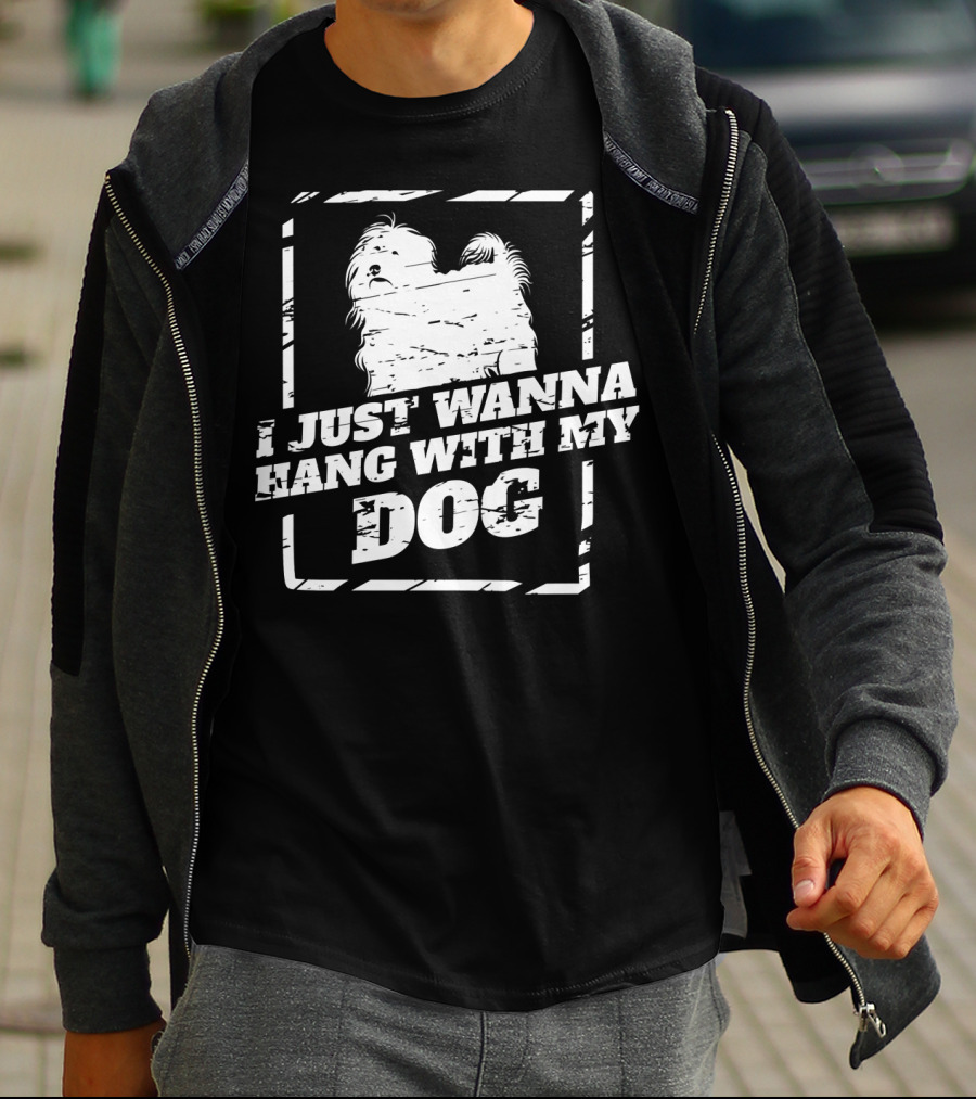 I Just Wanna Hang With My Tibetan Terrier Dog T-Shirt