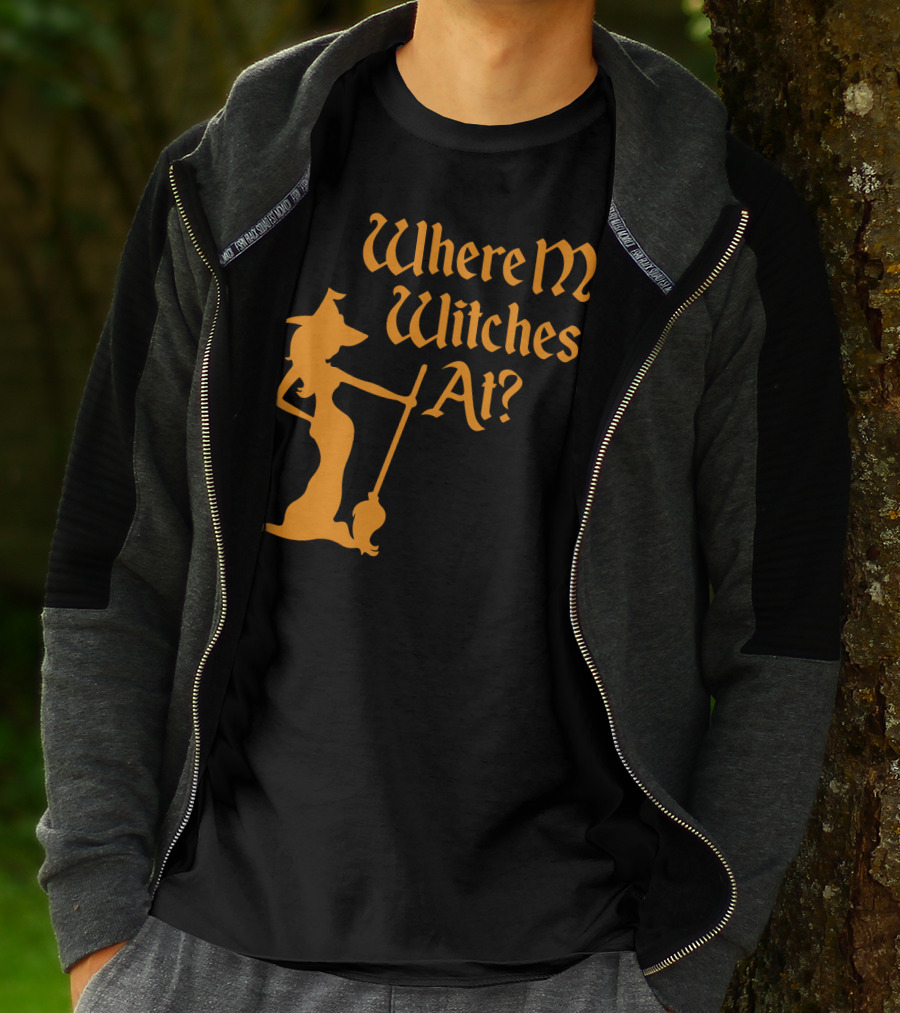 Where My Witches At Fitted Halloween Witch T-Shirt