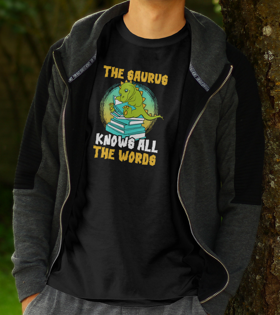 The Saurus Knows All The Words Book Dinosaur Library School T-Shirt