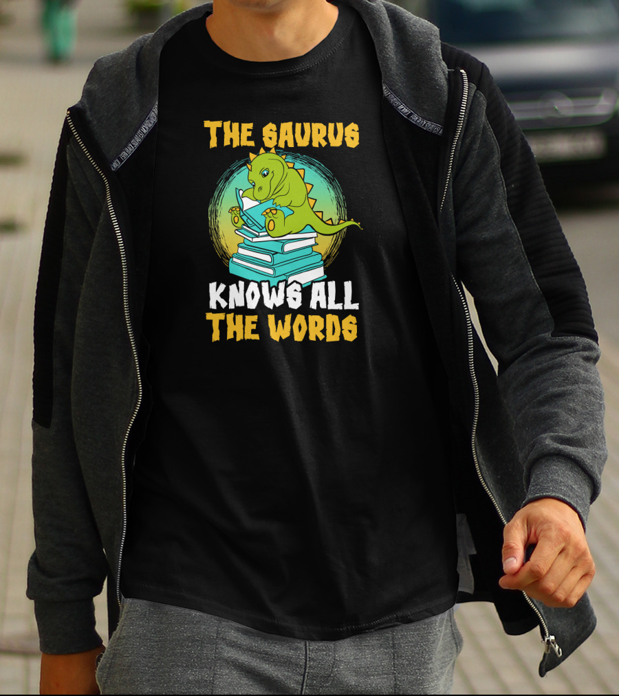 The Saurus Knows All The Words Book Dinosaur Library School T-Shirt