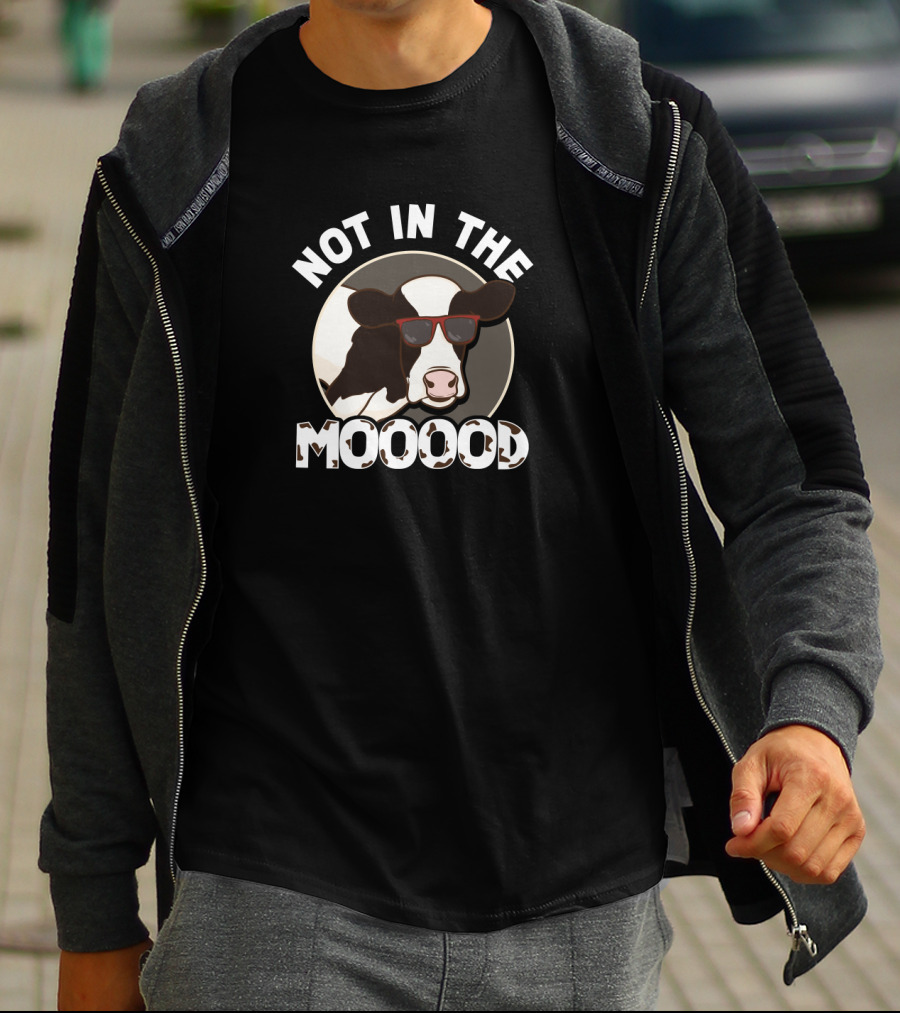 Not In The Moooood Cow Sunglasses Dairy Farmer Appreciation Day T-Shirt