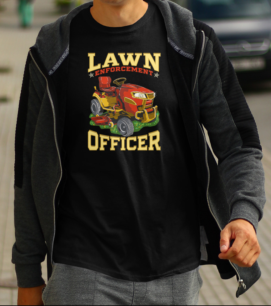Lawn Enforcement Officer Riding Lawn Mower Gardener T-Shirt