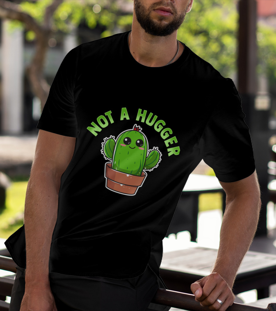 Kawaii Cactus Not A Hugger Cute Sarcastic Potted Plant T-Shirt