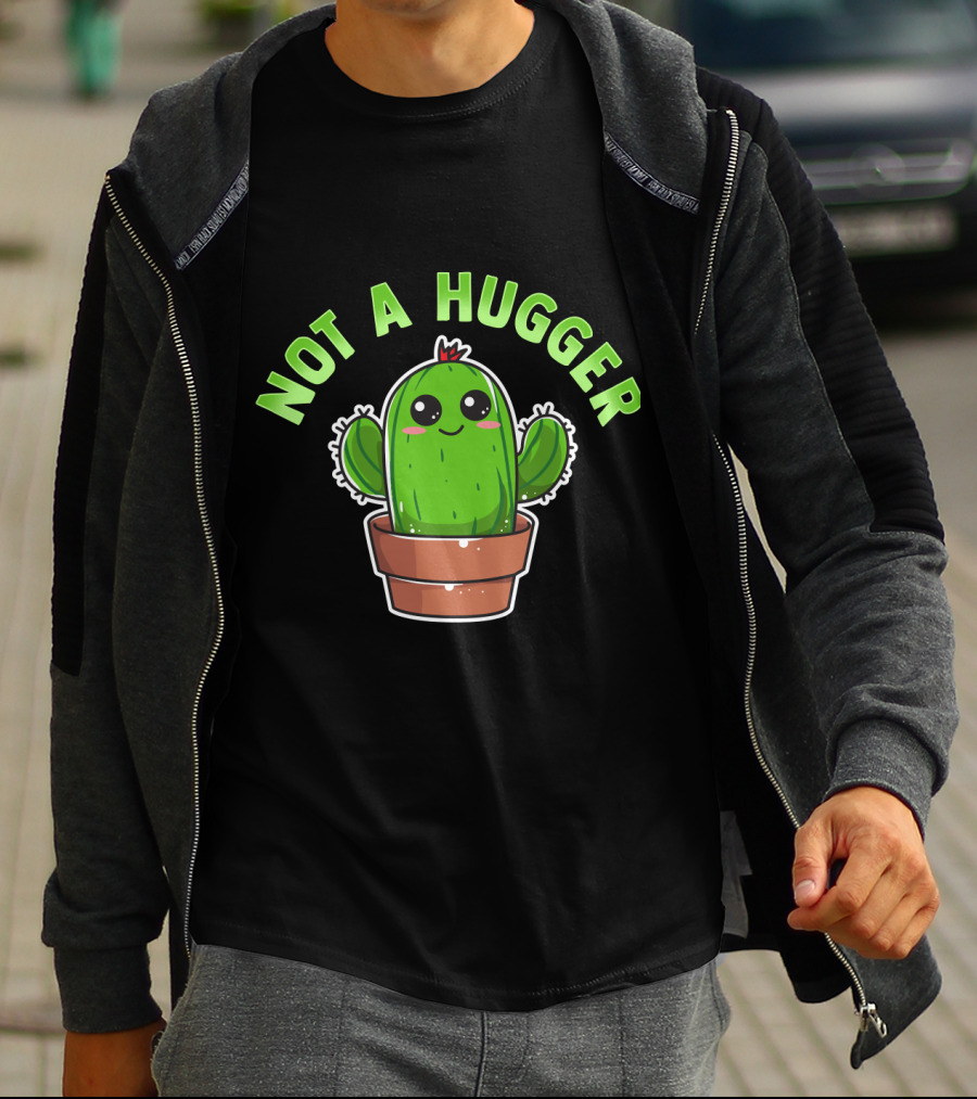 Kawaii Cactus Not A Hugger Cute Sarcastic Potted Plant T-Shirt