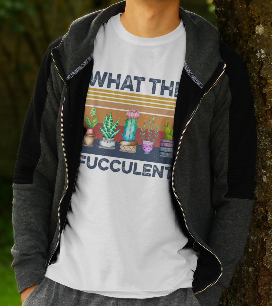 What The Fucculent Cactus Succulents Retro Vintage T-Shirt