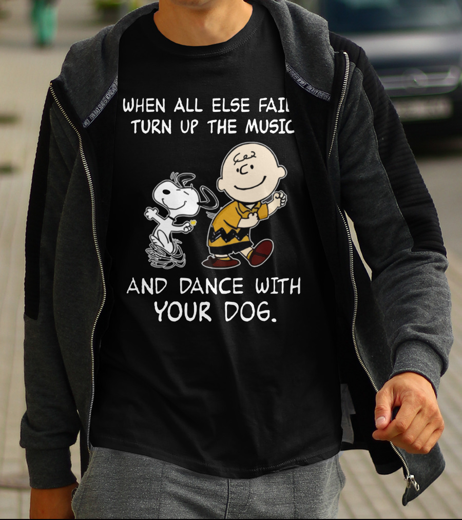 Snoopy And Charlie Brown Dance When All Else Fails Turn Up The Music And Dance With Your Dog T-Shirt