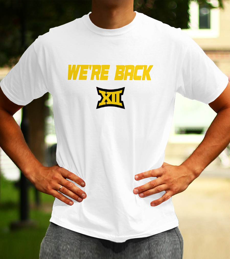 WE'RE BACK XII Big 12 Conference T-Shirt
