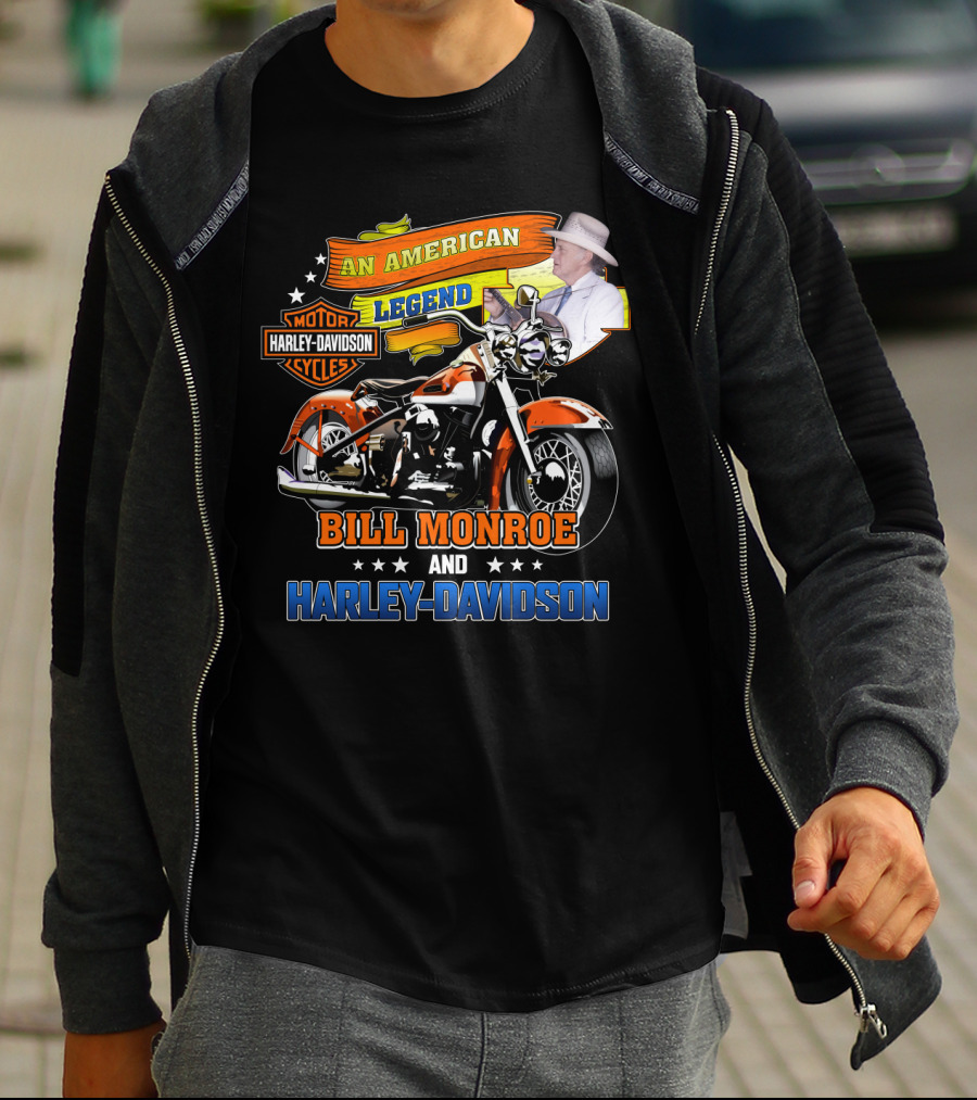 An American Legend Bill Monroe And Harley Davidson Motor Cycles T-Shirt