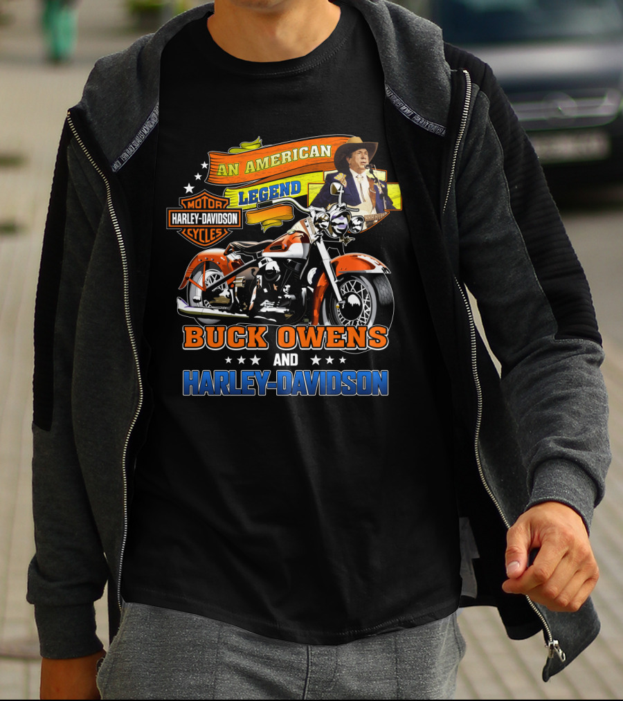 An American Legend Buck Owens And Harley Davidson Motor Cycles T-Shirt
