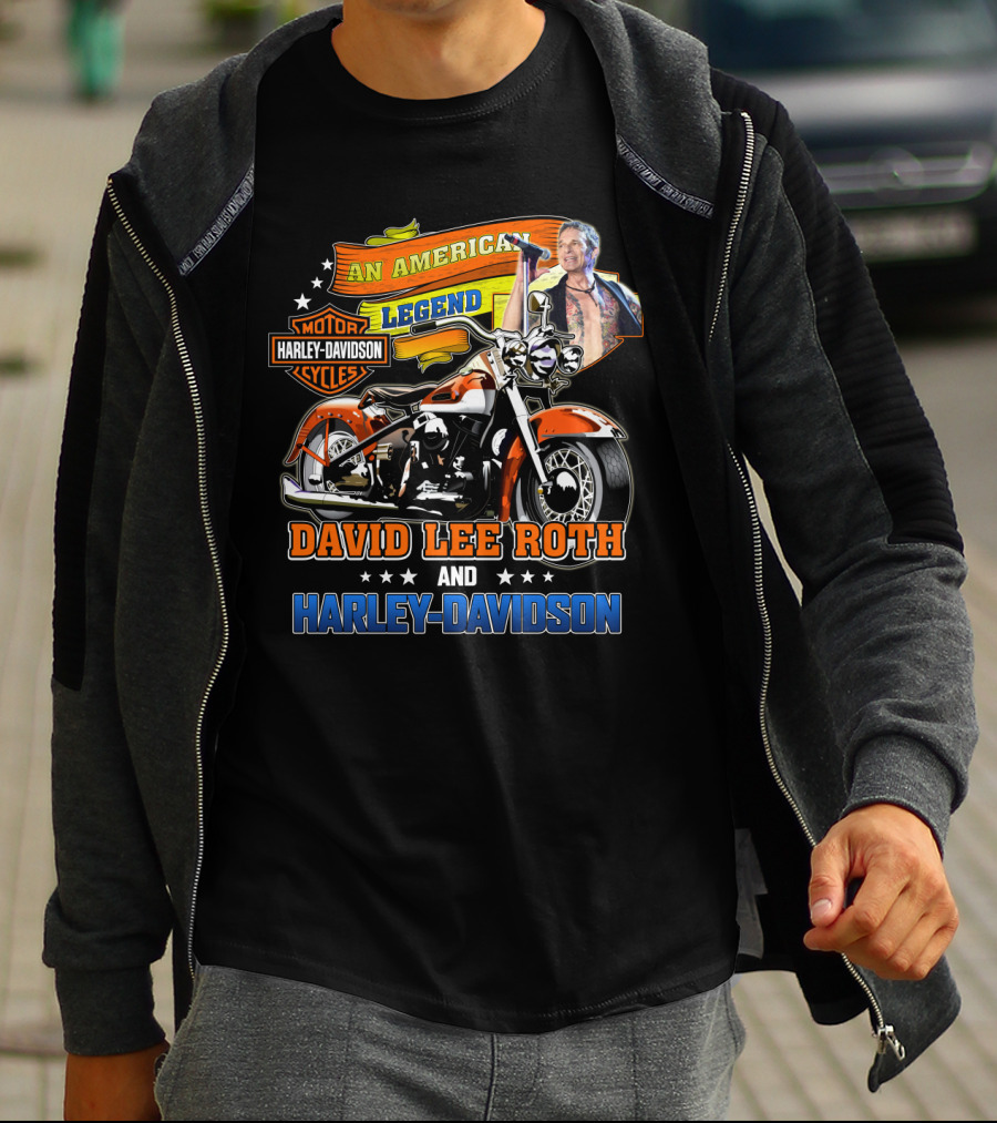 An American Legend David Lee Roth And Harley Davidson Motorcycle Cycles T-Shirt