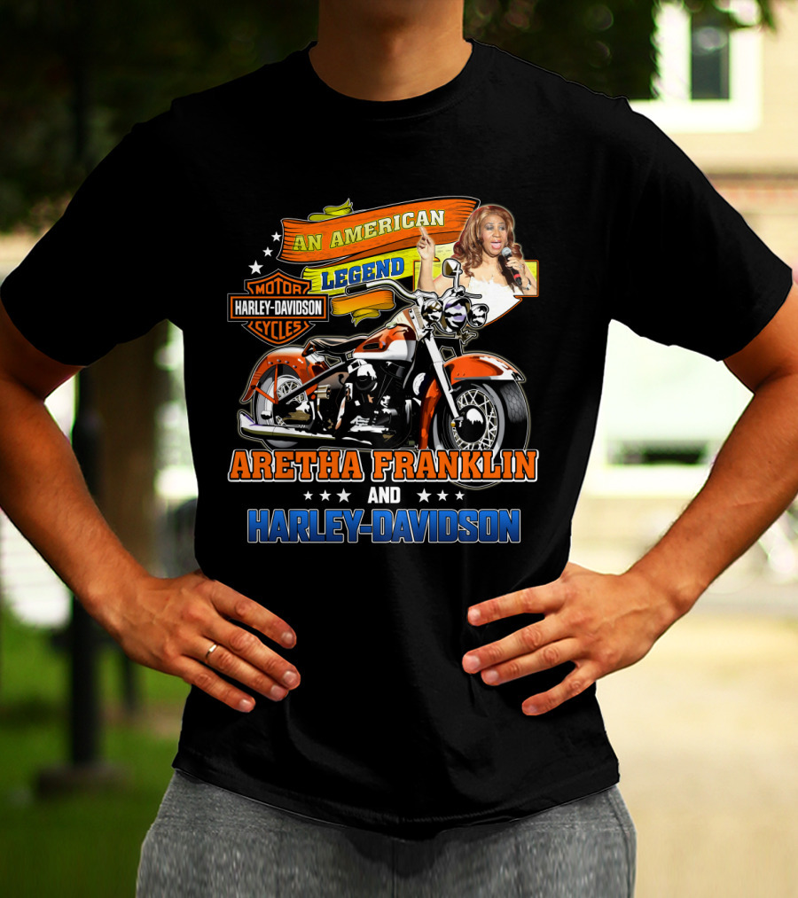 An American Legend Aretha Franklin And Harley Davidson T-Shirt