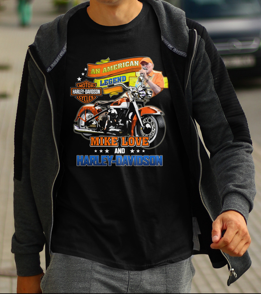 An American Legend Mike Love And Harley Davidson T-Shirt