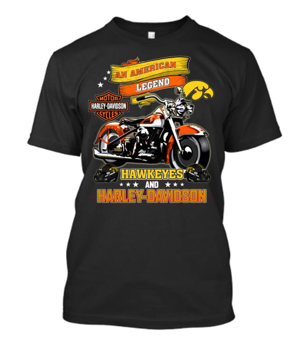 An American Legend Hawkeyes And Harley Davidson T-Shirt