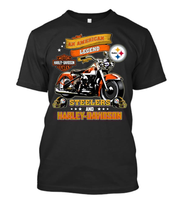 An American Legend Steelers And Harley Davidson T-Shirt