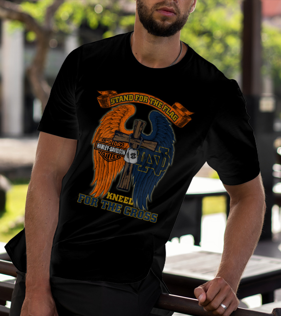 Stand For The Flag Harley Davidson Notre Dame Kneel For The Cross T-Shirt
