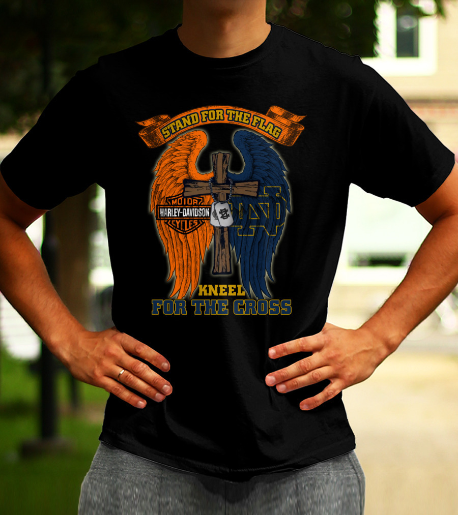 Stand For The Flag Harley Davidson Notre Dame Kneel For The Cross T-Shirt