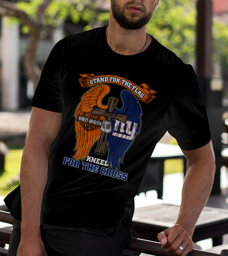 Stand For The Flag Kneel For The Cross Harley Davidson Motorcycles New York Giants T-Shirt