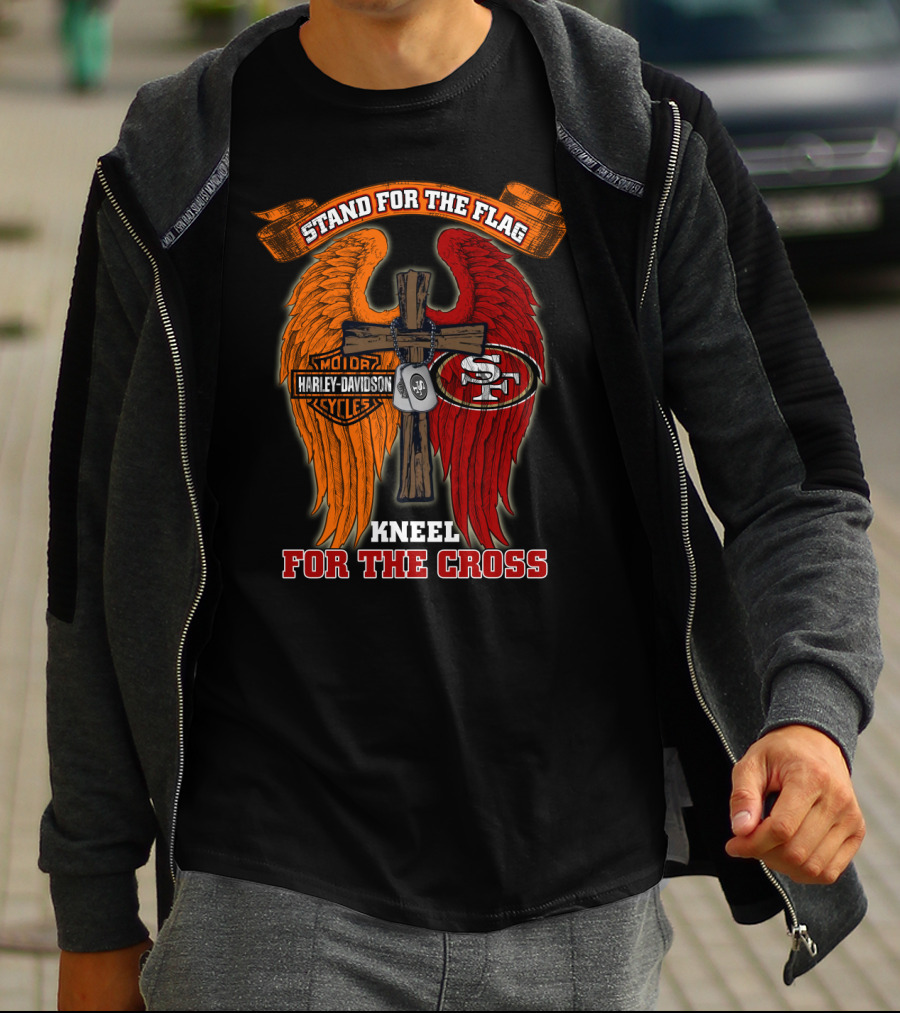 Stand For The Flag Harley Davidson Kneel For The Cross San Francisco 49ers T-Shirt