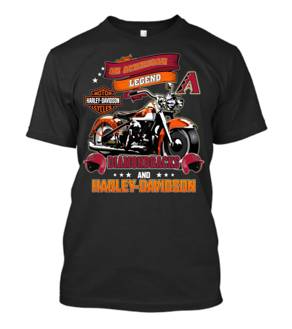 Arizona Diamondbacks And Harley Davidson An American Legend T-Shirt